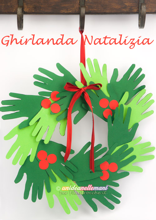 Decorazioni Natalizie Fatte Dai Bambini.Come Fare Una Bella Ghirlanda Di Natale Per Bambini I Testi Della Tradizione Di Filastrocche It