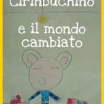 Cirinbuchino e il mondo cambiato