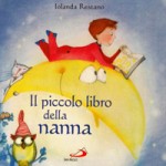 Jolanda Restano: Il piccolo libro della nanna