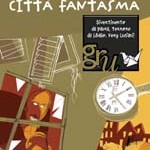 Il mistero della città fantasma