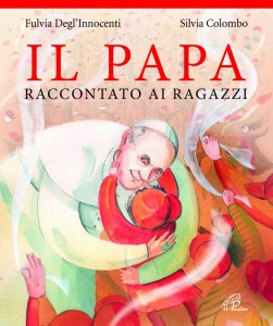 Il Papa raccontato ai ragazzi