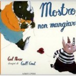 Mostro, non mangiarmi!