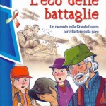 L’eco delle battaglie