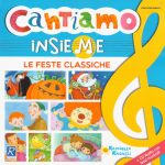 Cantiamo insieme le feste classiche