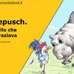 Lepepusch. Il gallo che ringraziava