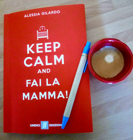 Keep calm and fai la mamma!