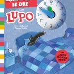 Imparo a leggere le ore con Lupo