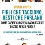 Figli che tacciono, gesti che parlano