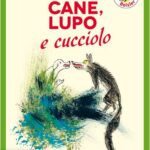 Cane, Lupo e Cucciolo