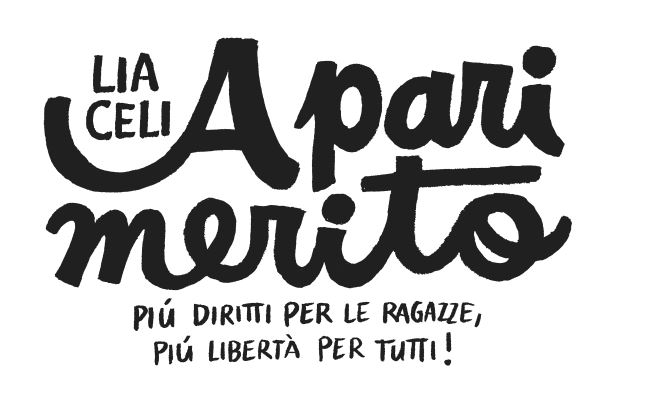 A pari merito. Più diritti per le ragazze, più libertà per tutti!