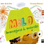Milo immagina il mondo