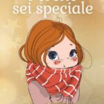 Perché sei speciale