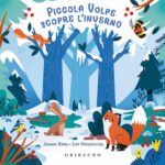 Piccola volpe scopre l'inverno