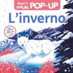 L’inverno. Scopri la Natura POP-UP