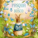 Pasqua nel bosco. Cerca e trova