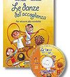 Le danze dell’accoglienza