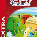 Nel paese di Riciclandia – extra