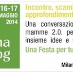 Ci vediamo al #Mammacheblog
