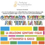 Giochiamo insieme per tutta la vita, un evento in amicizia con Kinder Sorpresa