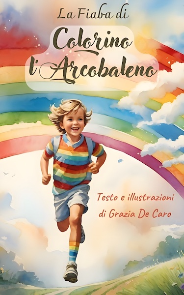 La Fiaba di Colorino l'Arcobaleno